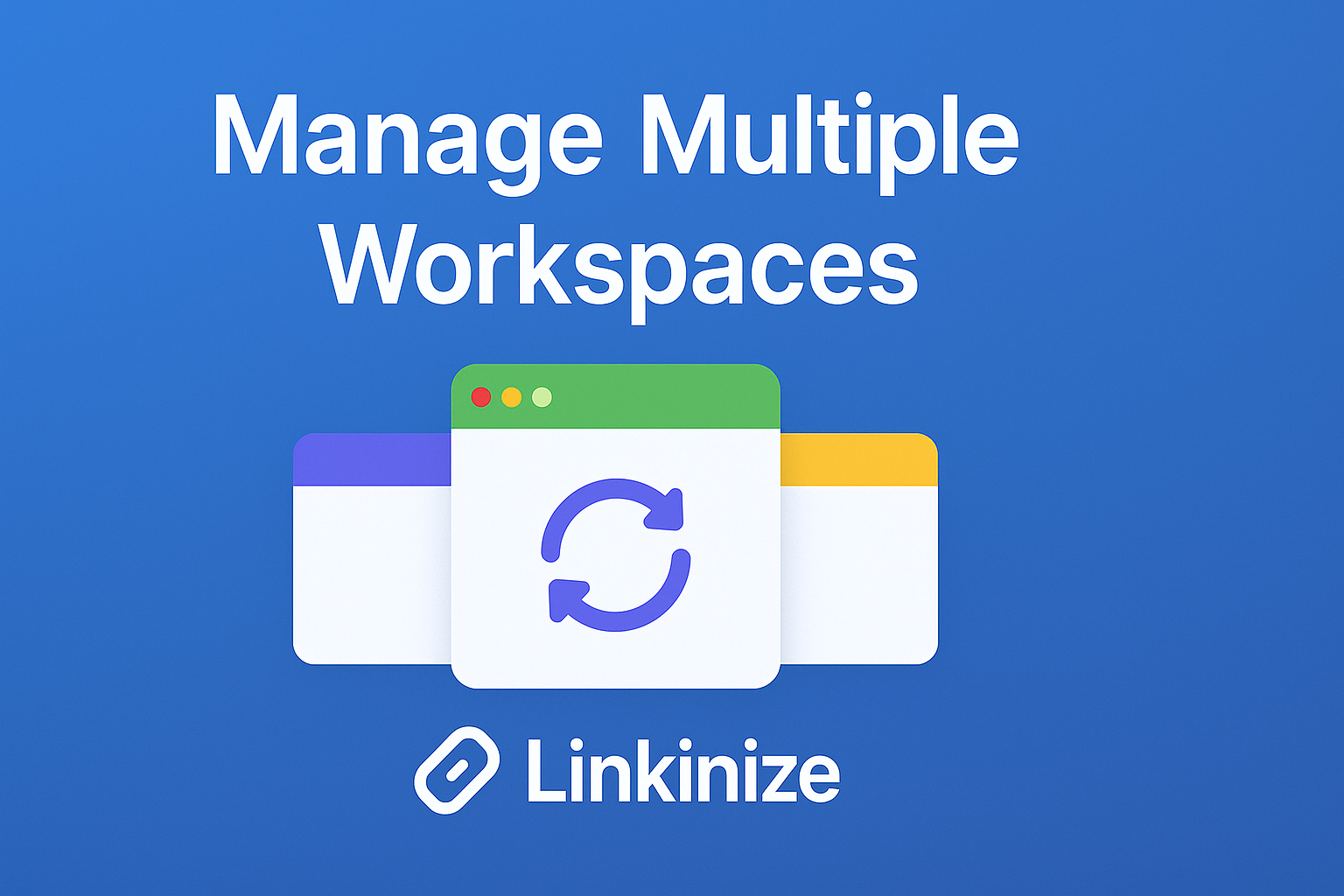 Manage Multiple Workspaces