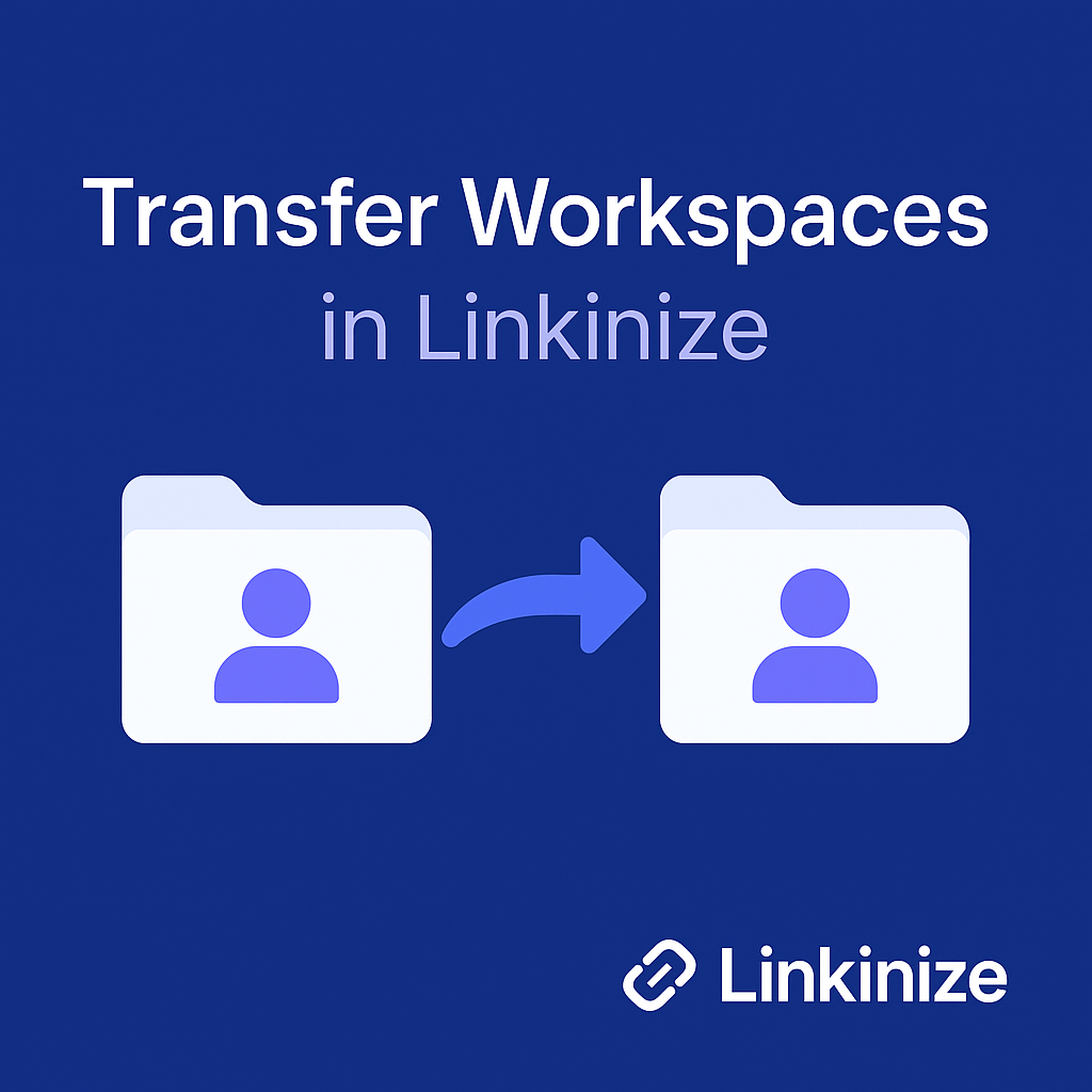 Transfer Workspaces in linkinize
